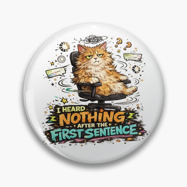 Item preview, Funny I Heard Nothing After First Sentence designed and sold by UvooArt.