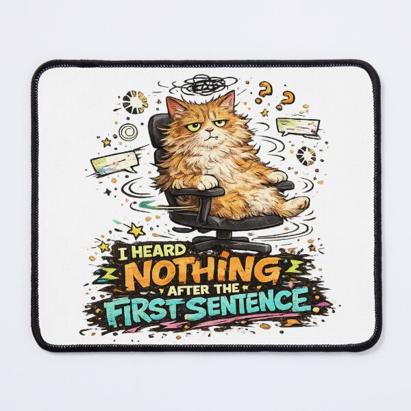 Item preview, Funny I Heard Nothing After First Sentence designed and sold by UvooArt.