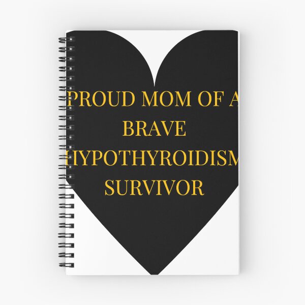 Item preview, Proud Mom of a Brave Hypothyroidism Survivor designed and sold by TheIconSmith.
