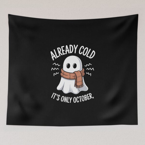 Item preview, ALREADY COLD IT'S ONLY OCTOBER designed and sold by jkrphoto.