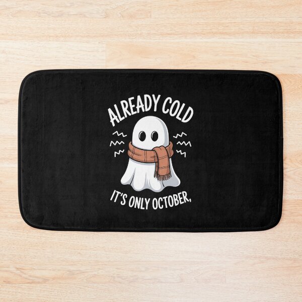 Item preview, ALREADY COLD IT'S ONLY OCTOBER designed and sold by jkrphoto.
