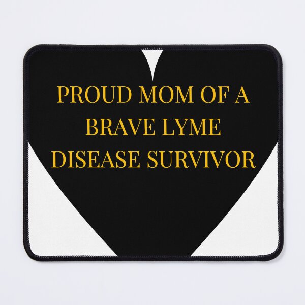 Item preview, Proud Mom of a Brave Lyme Disease Survivor designed and sold by TheIconSmith.