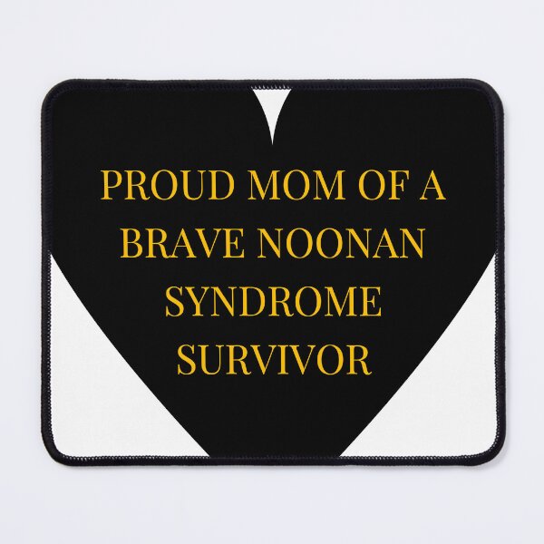 Item preview, Proud Mom of a Brave Noonan Syndrome Survivor designed and sold by TheIconSmith.