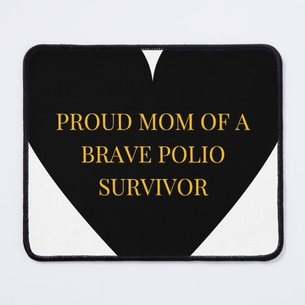 Item preview, Proud Mom of a Brave Polio Survivor designed and sold by TheIconSmith.