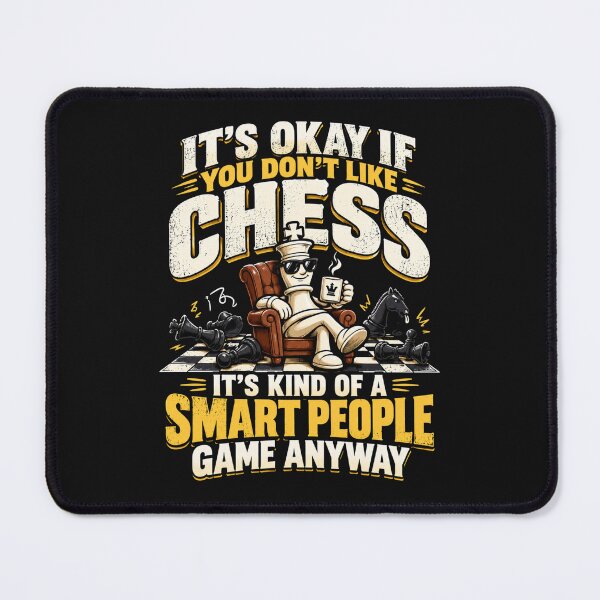 Item preview, Funny Chess Humor Smart People Chess Player Design designed and sold by Castielalger.