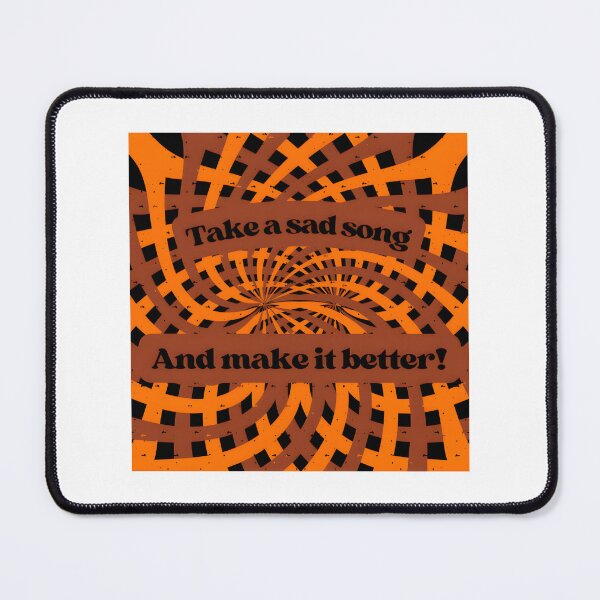 Item preview, Inspirational Quote Design 'Take a Sad Song and Make It Better' Motivational Typography Art designed and sold by DylanB15.