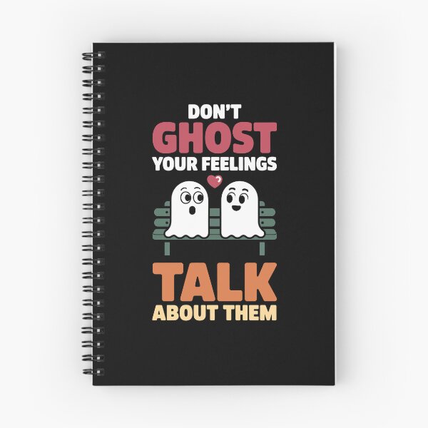 Item preview, DON'T GHOST YOUR FEELINGS TALK ABOUT THEM designed and sold by jkrphoto.