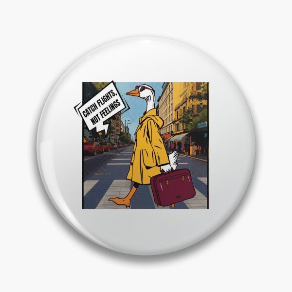 Item preview, Catch Flights Not Feelings Funny Goose Traveling Pop Art designed and sold by aysenism.