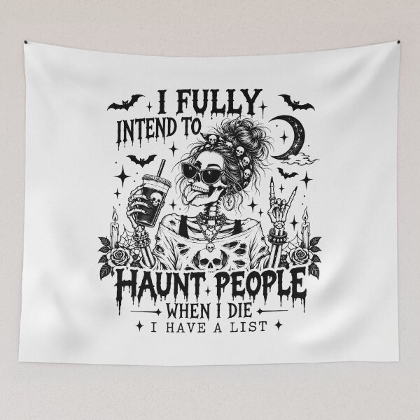 Item preview, I Fully Intend To Haunt People When I Die, Funny Skeleton Mom, Spooky Halloween Humor, Sarcastic Mom Gift, Haunted Mama, Halloween designed and sold by Cchotlan.