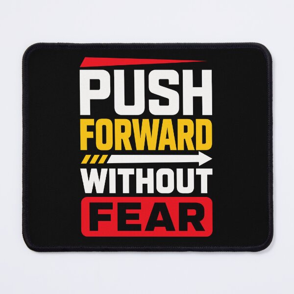 Item preview, Push Forward Without Fear Motivational Courage Typography T-Shirt designed and sold by rejowan-arts.