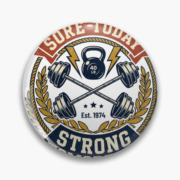 Item preview, Sore Today Strong Tomorrow - Vintage Athletic Gym Badge designed and sold by zac41 ⭐️⭐️⭐️⭐️⭐️(481).