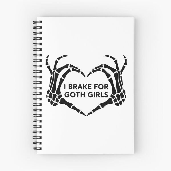 Item preview, I Brake For Goth Girls designed and sold by FloraliteCo.