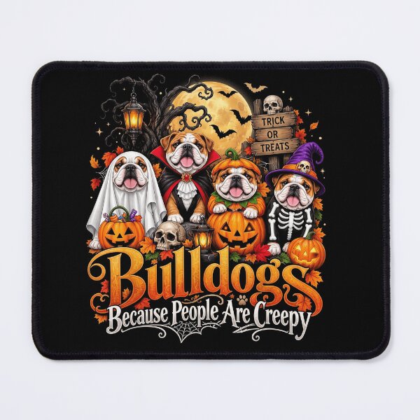 Item preview, Bulldogs Because People Are Creepy Halloween Funny Bulldog Design designed and sold by ArcaneArtistry.