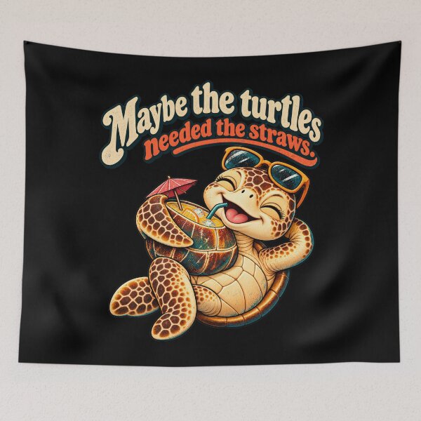 Item preview, Maybe The Turtles Needed The Straws Sarcastic Sea Turtle designed and sold by Crystal-Tree.