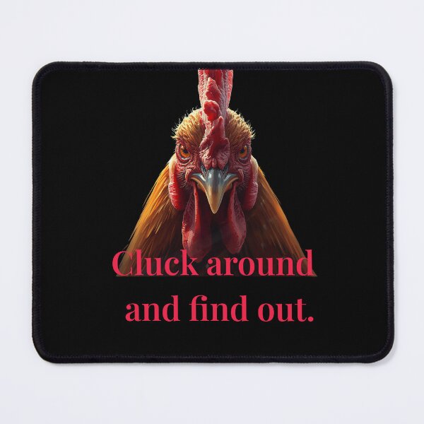 Item preview, Cluck around and find out designed and sold by whatthefoxsays.