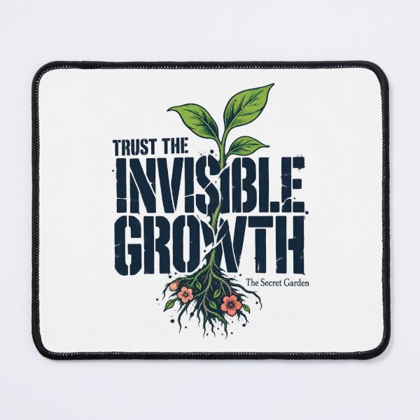 Item preview, The Secret Garden: Trust the Invisible Growth designed and sold by Fenay Designs.
