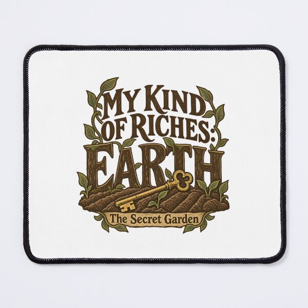 Item preview, The Secret Garden: My Kind of Riches Is Earth designed and sold by Fenay Designs.
