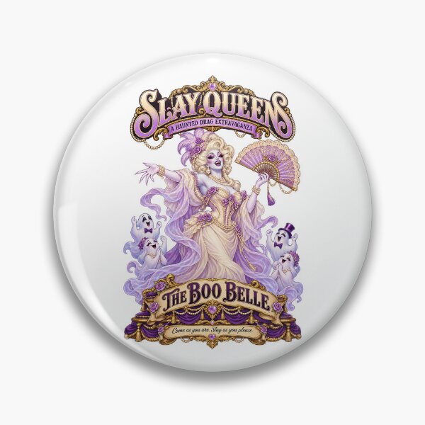 Item preview, SLAY QUEENS — A Haunted Drag Extravaganza - ⭐ The Boo Belle ⭐ designed and sold by WheelieGdArt.