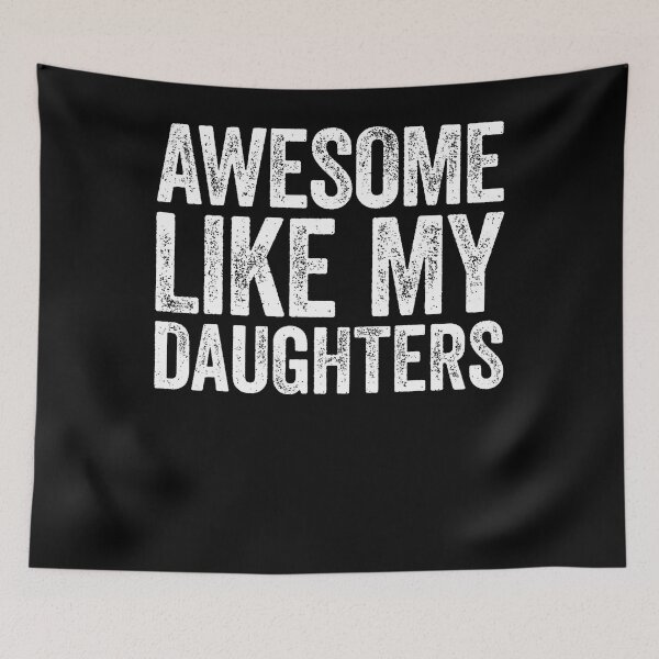 Item preview, Awesome Like My Daughters T-Shirt Parents' Day designed and sold by Alzasshop.