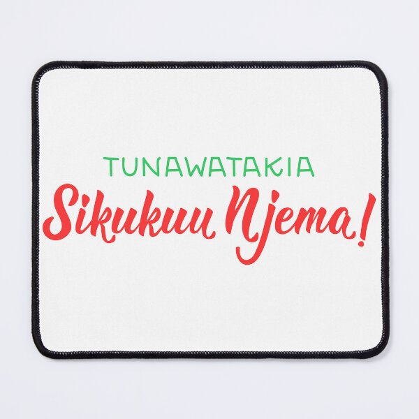 Item preview, Tunawatakia Sikukuu Njema. Translation from Swahili: We wish you happy holidays. designed and sold by pidzam4e.