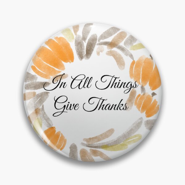 Item preview, "In All Things Give Thanks" Dark designed and sold by ShopCNTS.