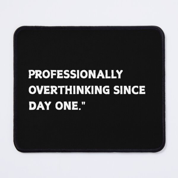 Item preview, Professionally Overthinking From Day 1 Funny Introvert designed and sold by CapriCreatives.