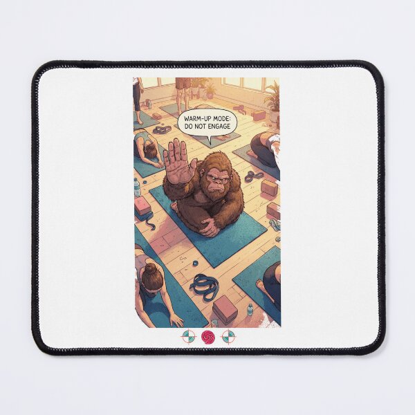 Item preview, Warm-up Mode: Do Not Engage - Funny Grumpy Bigfoot Yoga Comic Design designed and sold by Whimsy Trail Co.