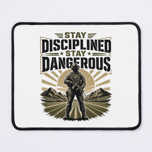 Item preview, Army Soldier Stay Disciplined Stay Dangerous Motivational Slogan gift for Armed Forces designed and sold by LD ART.