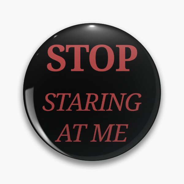 Item preview, STOP Staring at Me Funny Sarcastic Quote red designed and sold by BoldPowStudio.