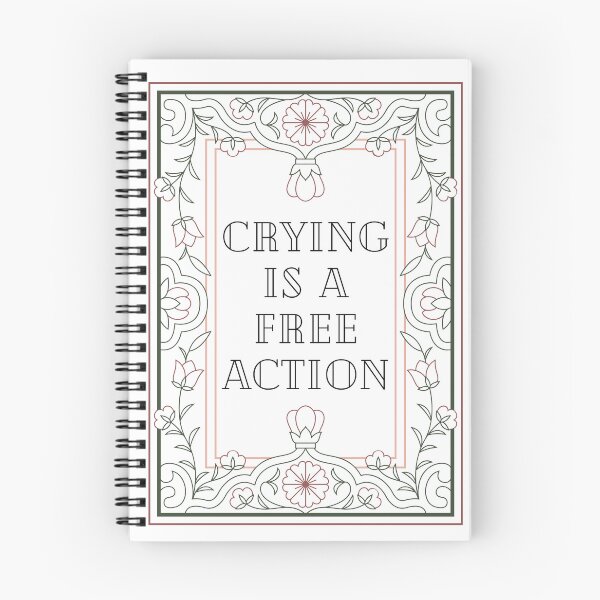 Item preview, Crying is a Free Action designed and sold by ahershberger1.