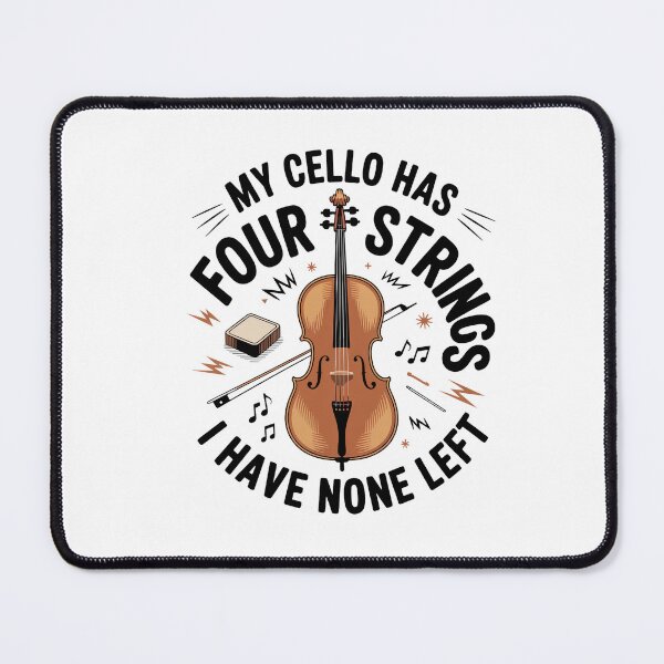 Item preview, Funny Cellist Quote designed and sold by HappyDelights.