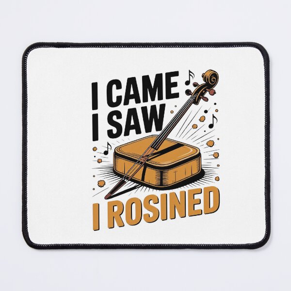 Item preview, I Came I Saw I Rosined - Funny Cello Player Quote designed and sold by HappyDelights.