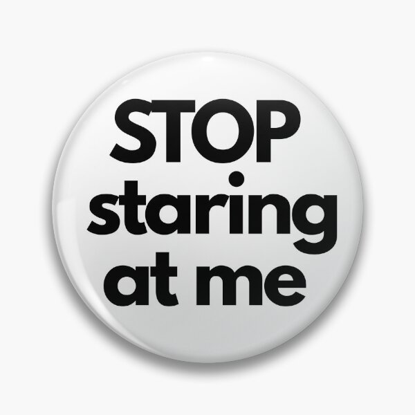 Item preview, Copy of STOP Staring at Me Funny Sarcastic Quote red designed and sold by BoldPowStudio.