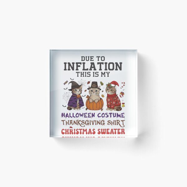 Item preview, Due To Inflation This Is My Multi-Holiday Cat Costume Funny T-Shirt Design designed and sold by CreativeNest Prints.