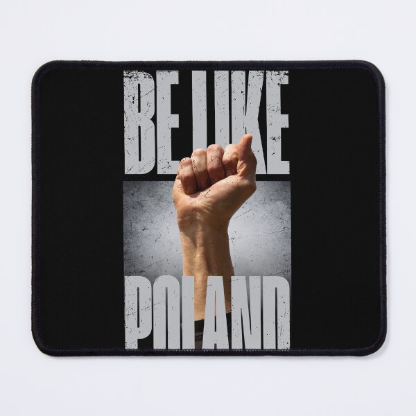 Item preview, Be Like Poland Stay Strong and Fight Poland for Poles designed and sold by CyberArtistOne.