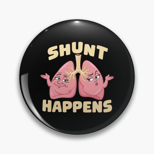 Item preview, Shunt Happens Lungs designed and sold by JamesBomDavis.