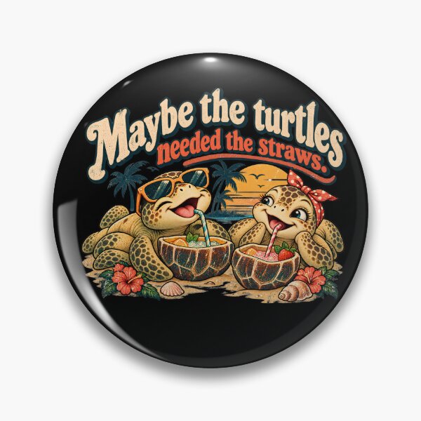 Item preview, Maybe The Turtles Needed The Straws Sarcastic Sea Turtle designed and sold by Crystal-Tree.
