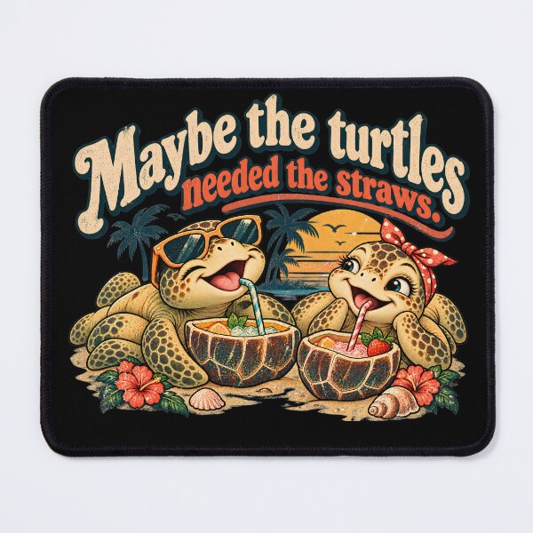 Item preview, Maybe The Turtles Needed The Straws Sarcastic Sea Turtle designed and sold by Crystal-Tree.