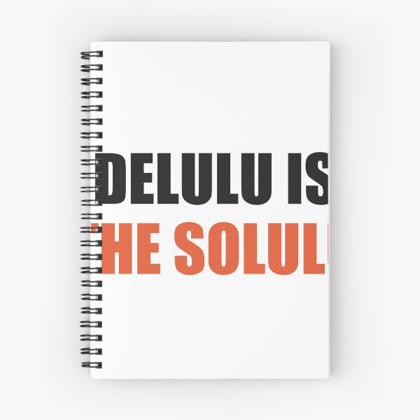 Item preview, Delulu Is The Solulu Funny Meme designed and sold by Alphakenon.