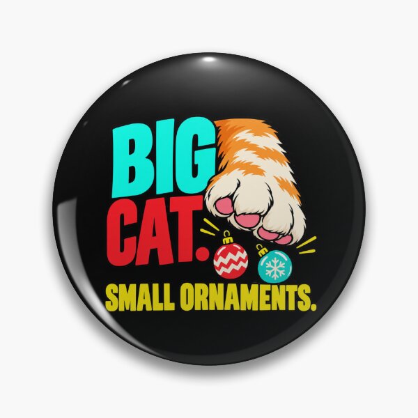Item preview, Big Cat Small Ornaments Large Cat Holiday Humor designed and sold by DreamLayerStudio.