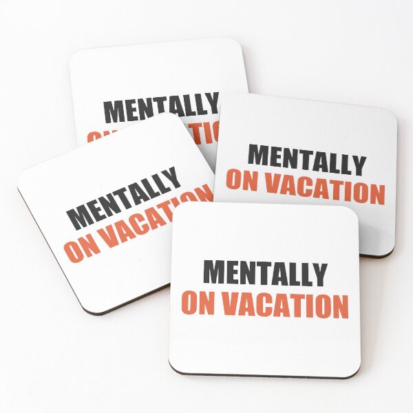 Item preview, Mentally On Vacation Funny Meme designed and sold by Alphakenon.