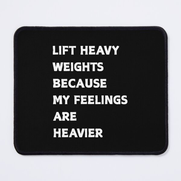 Item preview, Lift Heavy Weights Because My Weights Are Heavier Gym designed and sold by CapriCreatives.