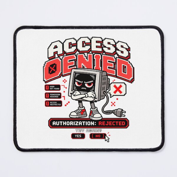 Item preview, Access Denied – Retro Pixel Computer Error Humor designed and sold by Mad Factory Designs.