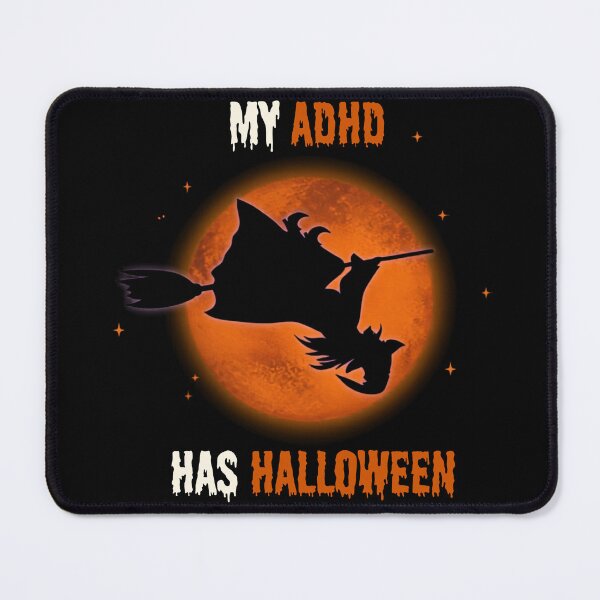 Item preview, My ADHD has Halloween Funny ADHD Halloween Witch designed and sold by T-version.