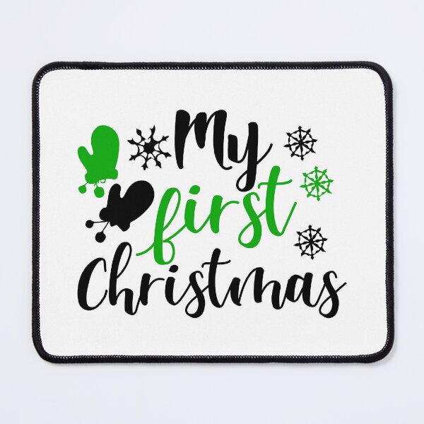 Item preview, My First Christmas Baby Quote Festive Holiday Vibes designed and sold by FuzionRaptor.