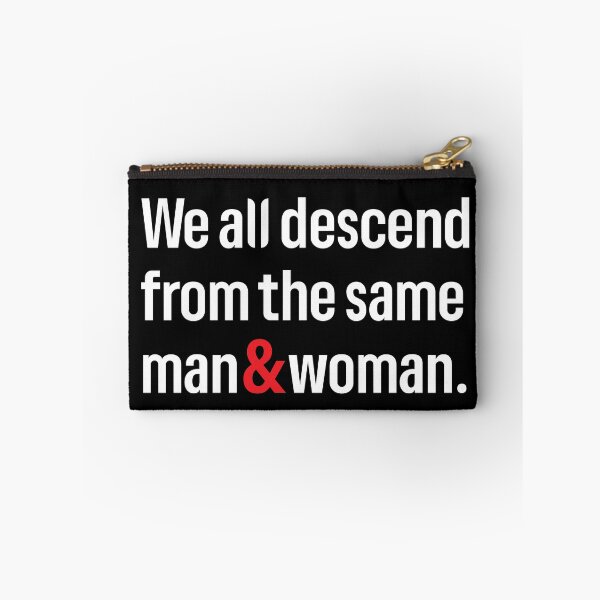 Item preview, We All Descend From The Same Man And Woman Inspirational Unity Quote designed and sold by Minem39.