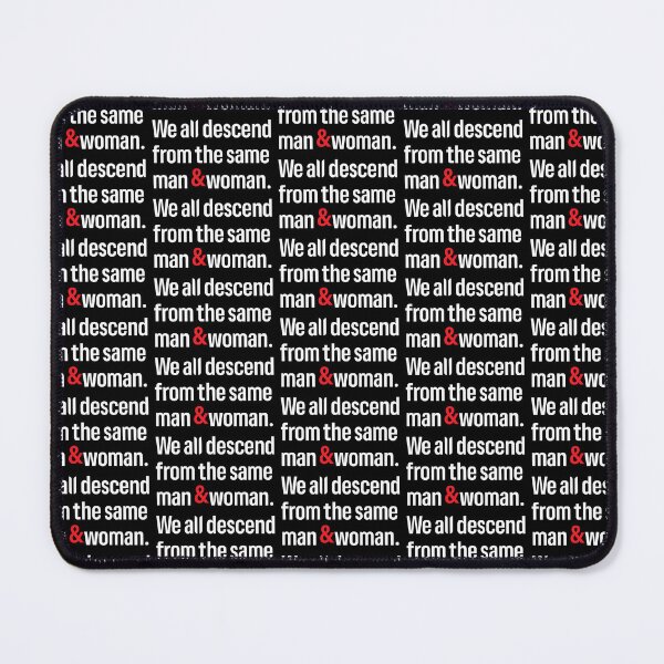 Item preview, We All Descend From The Same Man And Woman Inspirational Unity Quote designed and sold by Minem39.