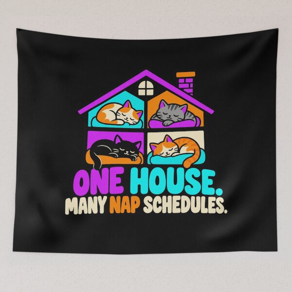 Item preview, One House Many Nap Schedules Multi Cat Home Humor designed and sold by DreamLayerStudio.