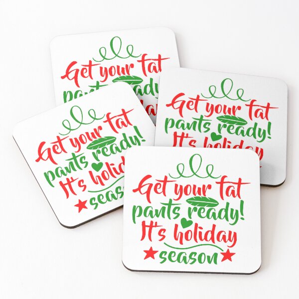 Item preview, Get Your Fat Pants Ready Funny Christmas Quote Holiday Vibes designed and sold by FuzionRaptor.