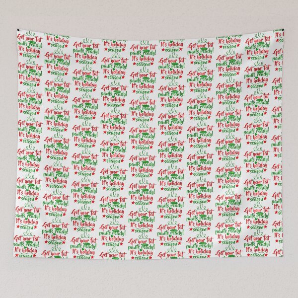 Item preview, Get Your Fat Pants Ready Funny Christmas Quote Holiday Vibes designed and sold by FuzionRaptor.